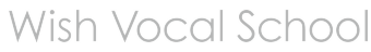 ボイトレ&ボーカル教室 Wishボーカルスクール